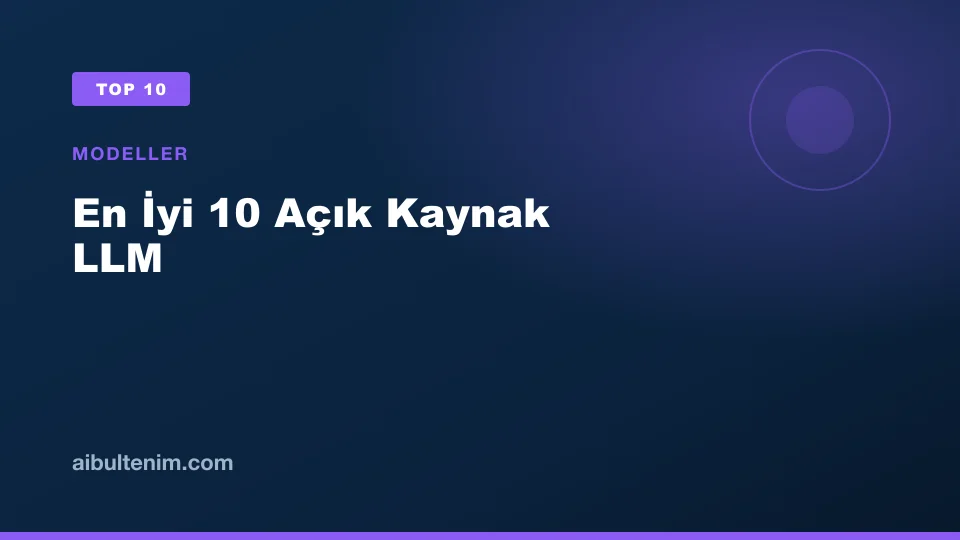 En İyi 10 Açık Kaynak LLM kapak görseli