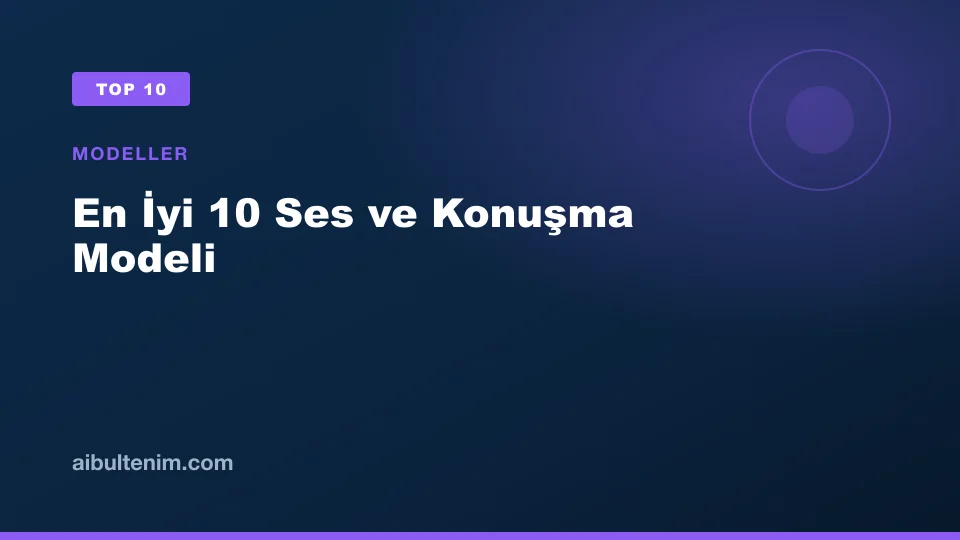 En İyi 10 Ses ve Konuşma Modeli kapak görseli