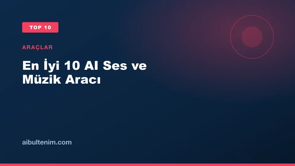 En İyi 10 AI Ses ve Müzik Aracı kapak görseli