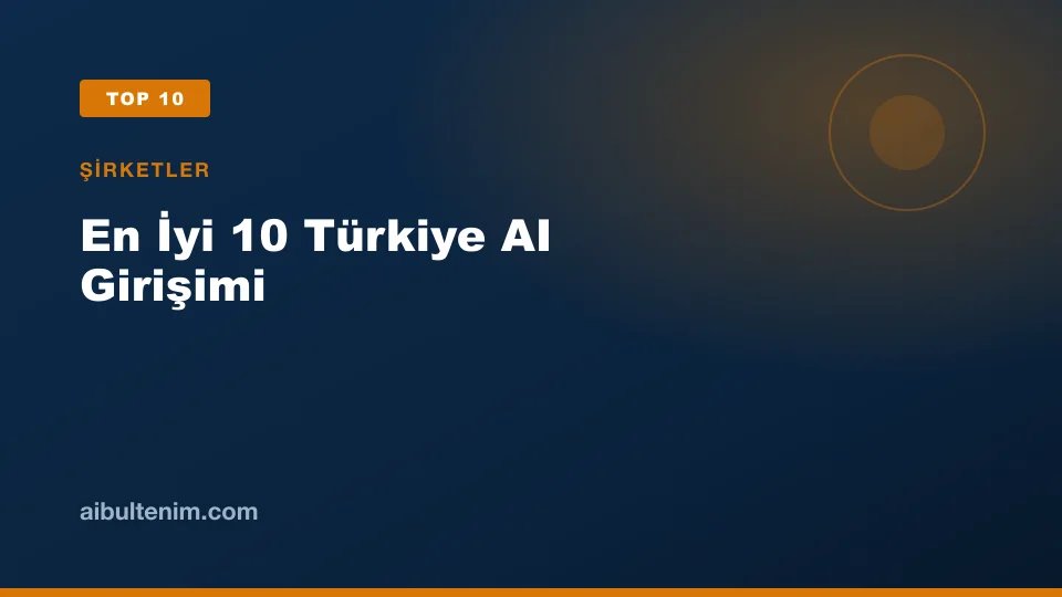 En İyi 10 Türkiye AI Girişimi kapak görseli