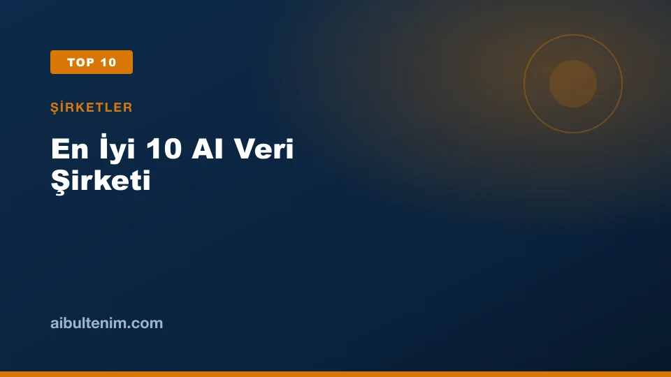 En İyi 10 AI Veri Şirketi kapak görseli