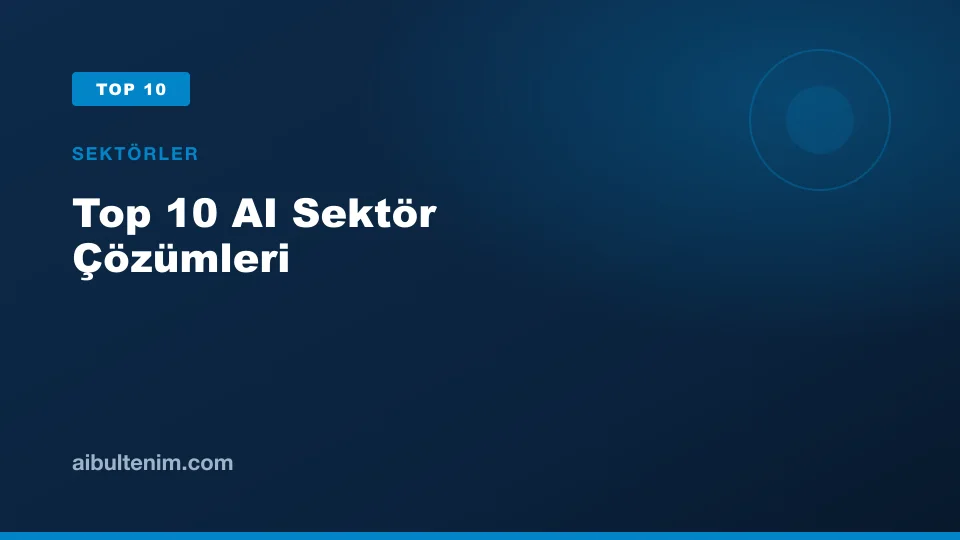Top 10 AI Sektör Çözümleri kategori görseli